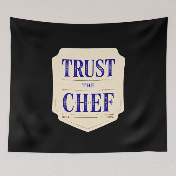 Item preview, Trust the Chef Design, Chef Artwork, Cook Design, Cooking Graphic, Chef Gift, Cook Gift, Culinary Art, Chef Life, Kitchen Design, Professional Chef, Restaurant Kitchen, Food Lover Gift designed and sold by Typologystudios.