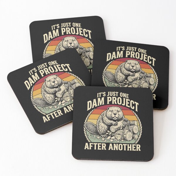Item preview, It's Just One Dam Project After Another Beaver designed and sold by Glow-Paw-Studio.