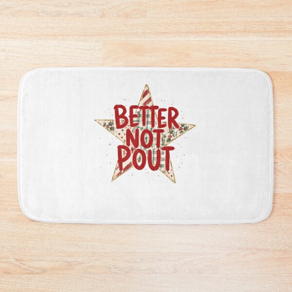 Item preview, Better Not Pout Christmas Star Holiday Quote designed and sold by OddPopARt.