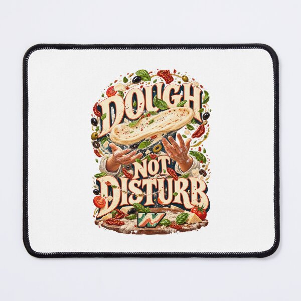 Item preview, Dough Not Disturb designed and sold by eWproject.