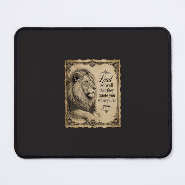 Item preview, Lead So Well That They Quote You When You're Gone Lion Quote Design designed and sold by Bennie Singh.