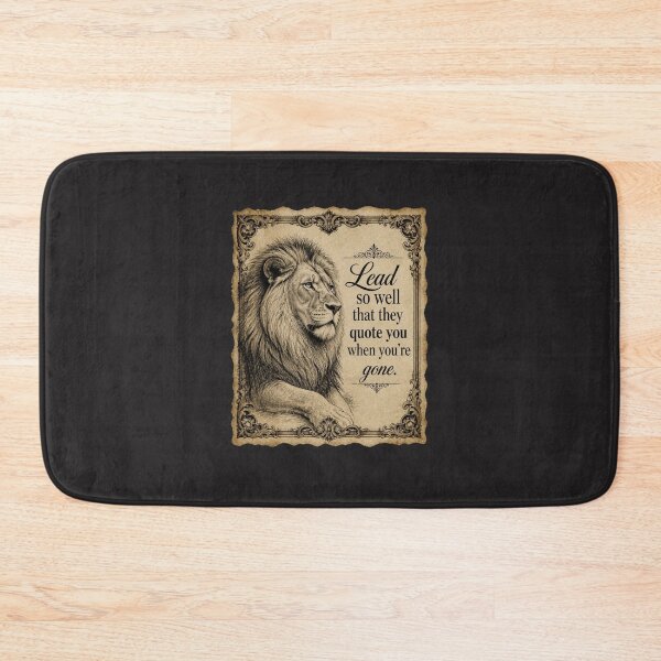 Item preview, Lead So Well That They Quote You When You're Gone Lion Quote Design designed and sold by Bennie Singh.