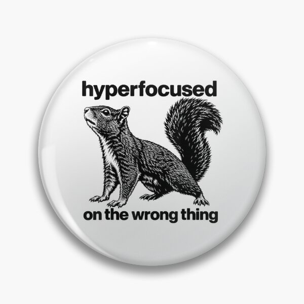 Item preview, Hyperfocused On The Wrong Thing Squirrel designed and sold by RevArtist.