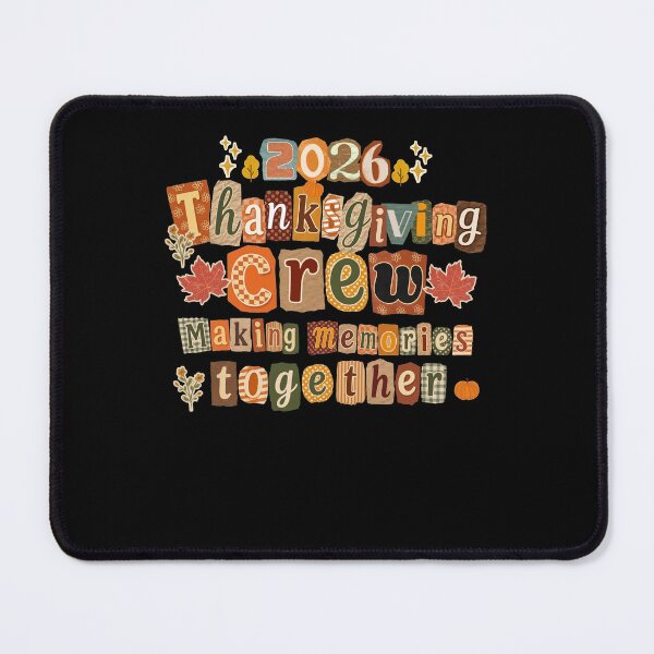 Item preview, Thanksgiving Crew 2026 Making Memories Together designed and sold by Glow-Paw-Studio.