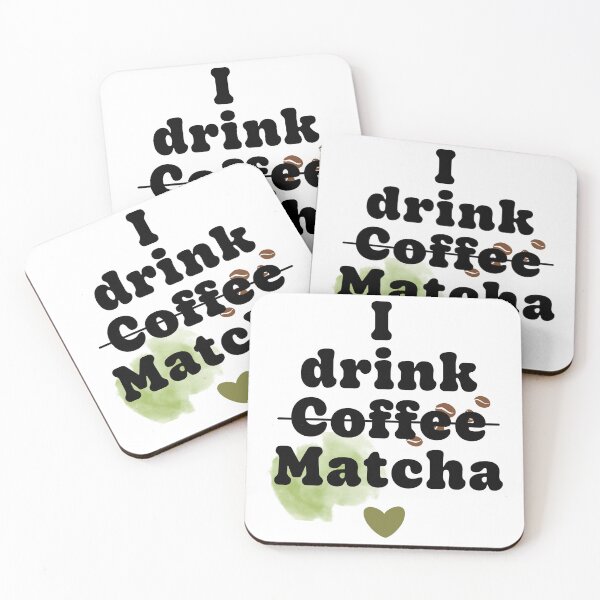 Item preview, I drink matcha designed and sold by Zeewind.