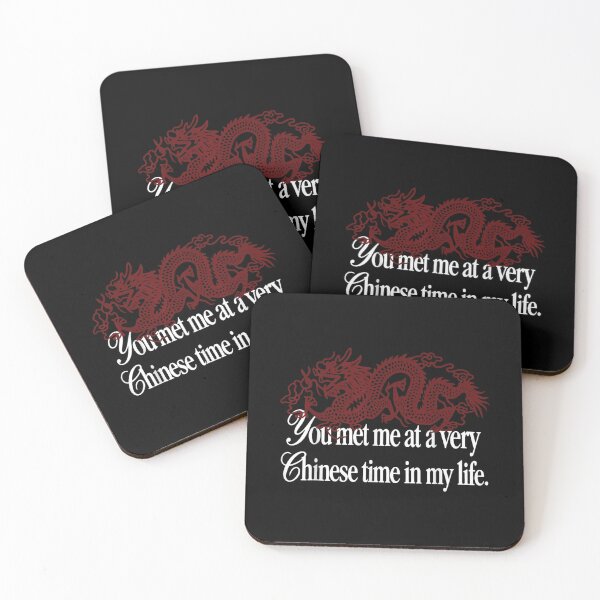 Item preview, You Met Me at a Very Chinese Time in My Life designed and sold by RevArtist.