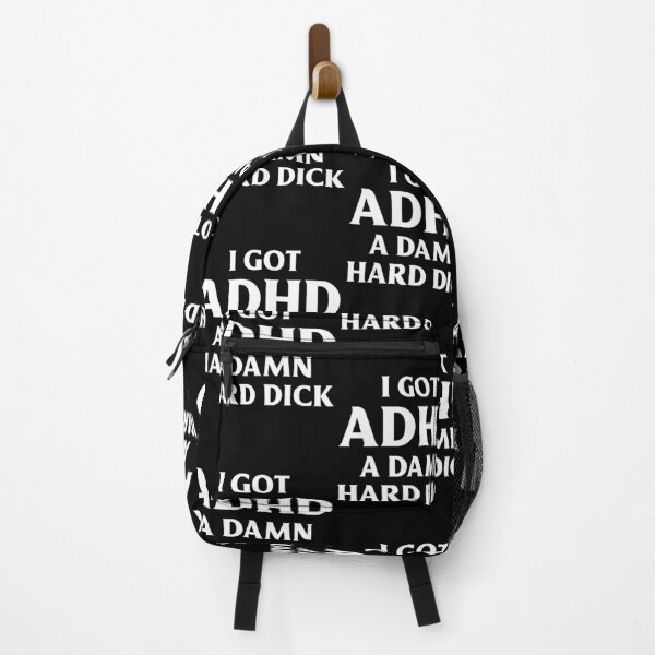 Item preview, I Got ADHD and a Hard Dick Funny Adult Humor designed and sold by ostenlee.