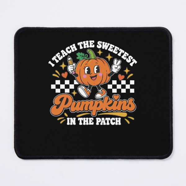 Item preview, I Teach the Sweetest Pumpkins Halloween Teacher designed and sold by OddPopARt.