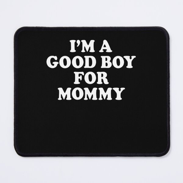 Item preview, I'm a Good Boy for Mommy Dog Lover designed and sold by Glow-Paw-Studio.