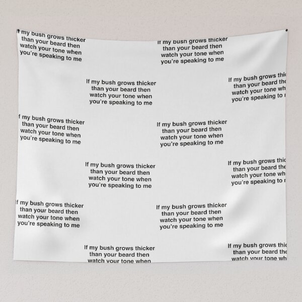 Item preview, Bush Joke Beard Humor Funny Quote for Men designed and sold by ostenlee.
