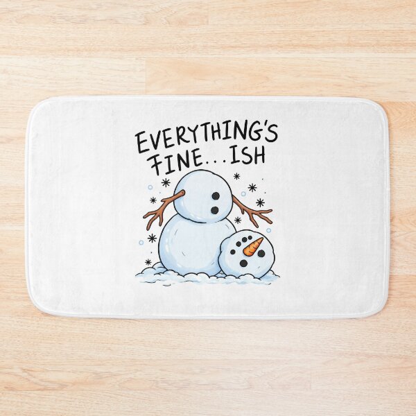 Item preview, Everything's Fine Ish Snowman Winter Humor designed and sold by OddPopARt.