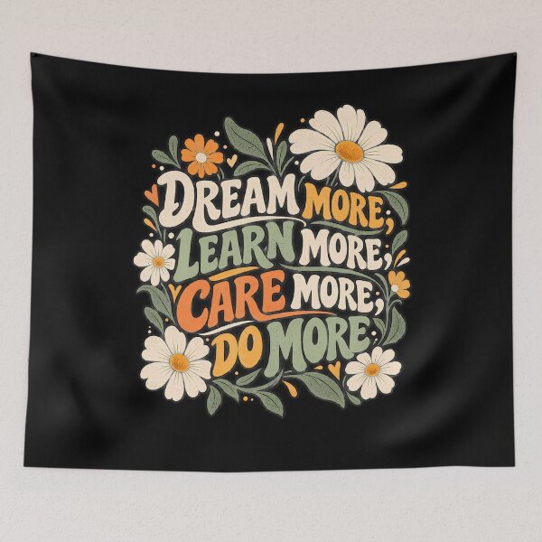 Item preview, Dream More Learn More Care More Do More Floral Boho designed and sold by Alzasshop.