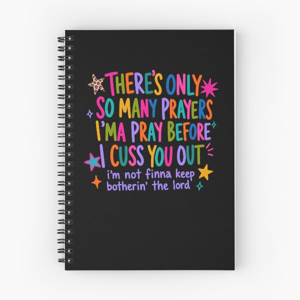 Item preview, There’s Only So Many Prayers Christian Humor designed and sold by OddPopARt.