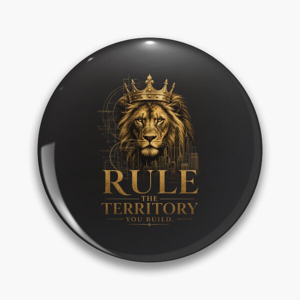 Item preview, Rule The Territory You Build - Regal Crowned Lion Real Estate Mogul Investor Business Leader Gold Motivational Quote Art designed and sold by Bennie Singh.