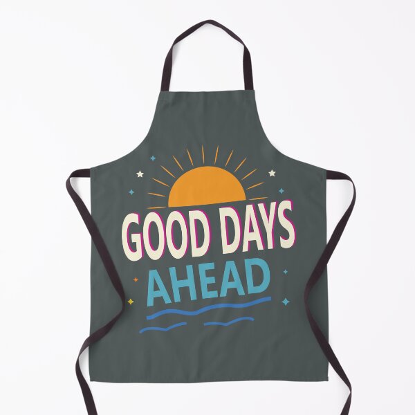 Item preview, Good Days Ahead Motivational Sunshine Positive Quote designed and sold by Mdjahirulsk.