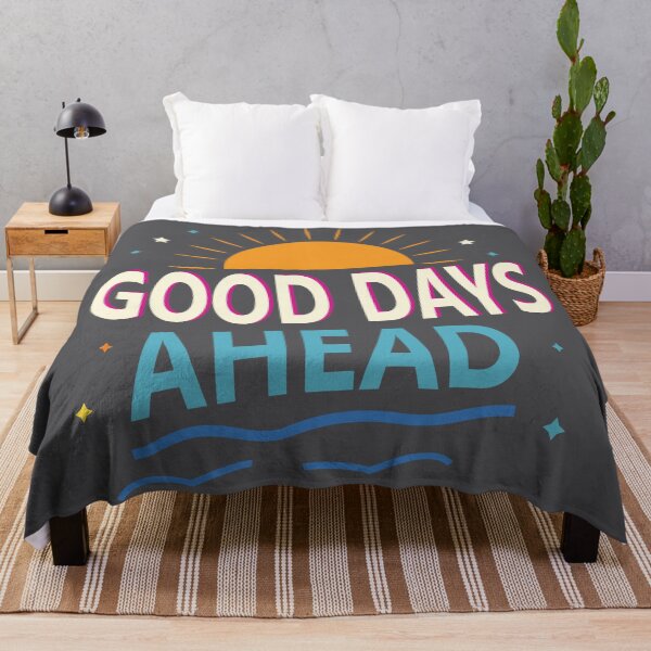 Item preview, Good Days Ahead Motivational Sunshine Positive Quote designed and sold by Mdjahirulsk.
