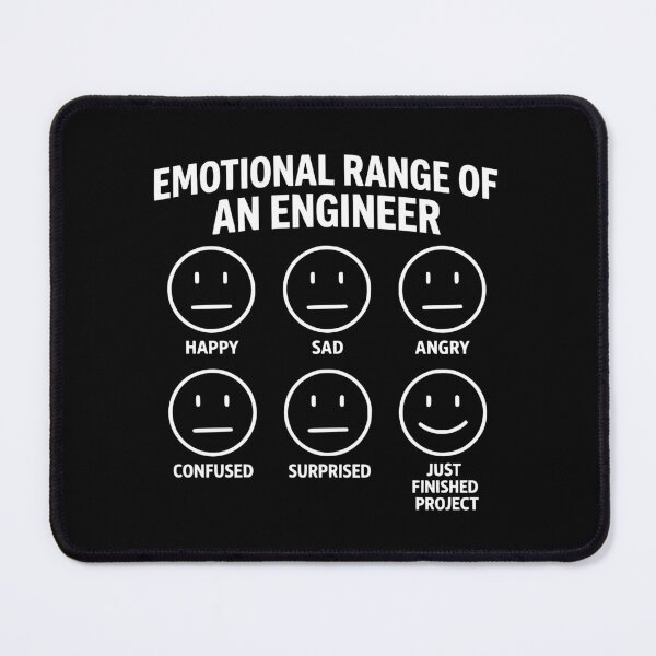 Item preview, Emotional Range of an Engineer Humor designed and sold by Loona97.