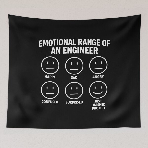 Item preview, Emotional Range of an Engineer Humor designed and sold by Loona97.