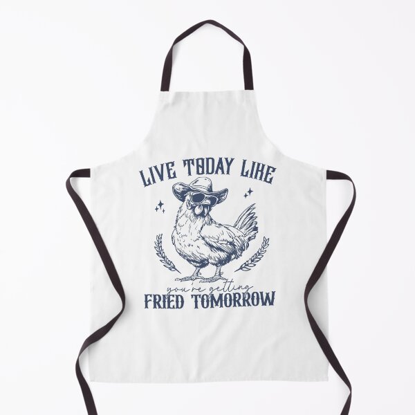 Item preview, Live Today Like You're Getting Fried Tomorrow Chicken designed and sold by OddPopARt.