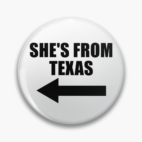 Item preview, She's From Texas Arrow Left Couples She's From Texas Gear designed and sold by DynamicDesign.