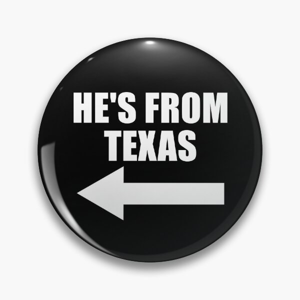 Item preview, He's From Texas Arrow Left Couples He's From Texas Gear designed and sold by DynamicDesign.
