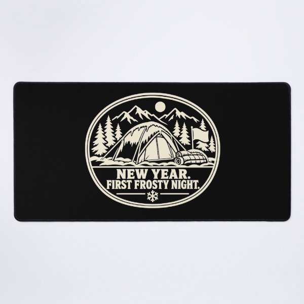 Item preview, New Year First Frosty Night Snow Camping Humor designed and sold by DreamLayerStudio.