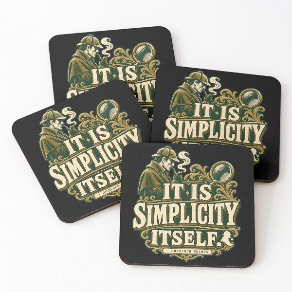 Item preview, Sherlock Holmes: It Is Simplicity Itself designed and sold by Fenay Designs.