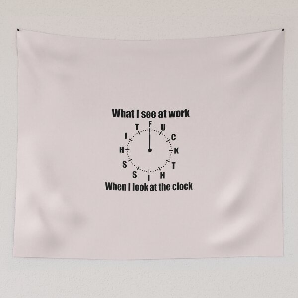 Item preview, What I See At Work When I Look At The Clock Funny designed and sold by ChuyenSuperx.