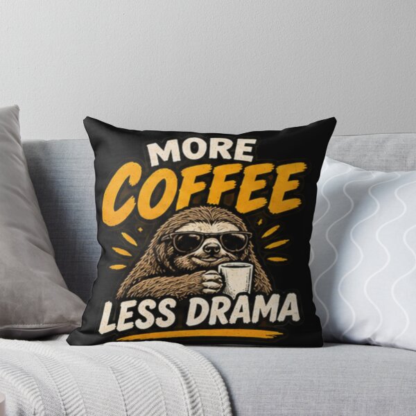 Item preview, More Coffee Less Drama Sloth designed and sold by zenithviv.