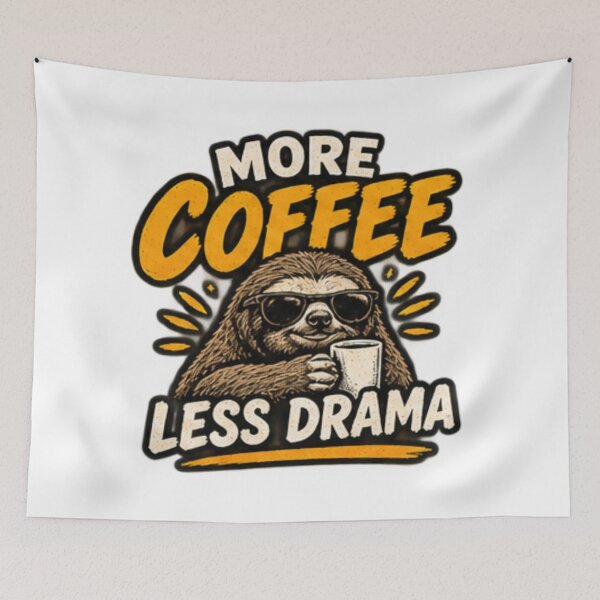 Item preview, More Coffee Less Drama Sloth designed and sold by zenithviv.