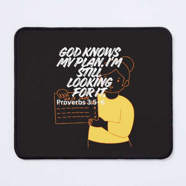 Item preview, God Knows My Plan, I'm Looking For It designed and sold by Bubpat.