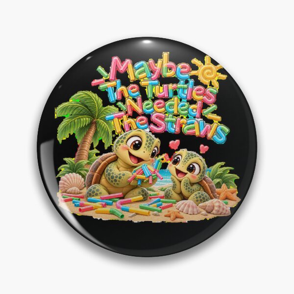 Item preview, Maybe The Turtles Needed The Straws Sarcastic Sea Turtle designed and sold by Crystal-Tree.