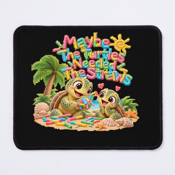 Item preview, Maybe The Turtles Needed The Straws Sarcastic Sea Turtle designed and sold by Crystal-Tree.