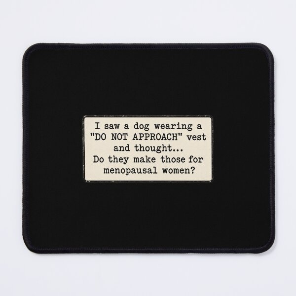 Item preview, Do Not Approach Vest Menopause Funny Sarcastic Quote designed and sold by Whirx.