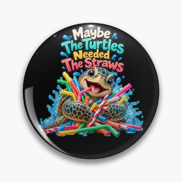 Item preview, Maybe The Turtles Needed The Straws Sarcastic Sea Turtle designed and sold by Crystal-Tree.