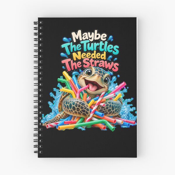 Item preview, Maybe The Turtles Needed The Straws Sarcastic Sea Turtle designed and sold by Crystal-Tree.