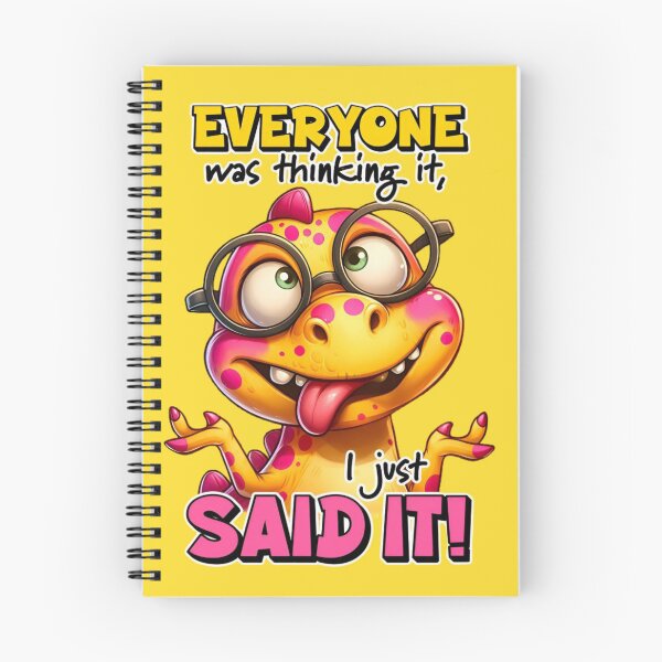 Item preview, Everyone Was Thinking It, I Just Said It Funny Quotes and Sayings Funny Meme Sarcastic Saying Sarcasm Digital Artwork designed and sold by Matt_Smith.