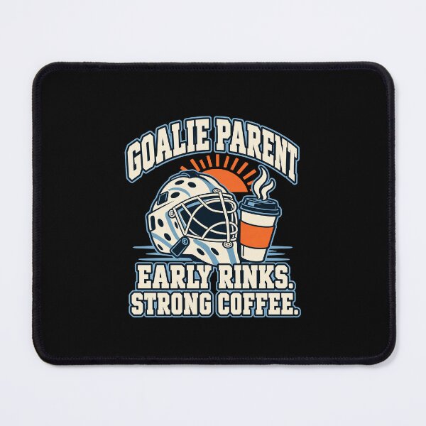 Item preview, Goalie Parent Early Rinks Strong Coffee designed and sold by ArtHavenDesign.