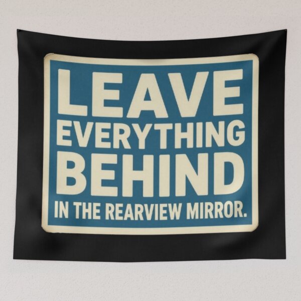 Item preview, Leave Everything Behind In The Rearview Mirror Funny Car Bumper Sticker designed and sold by PoleksGraphics.