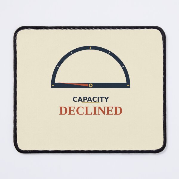 Item preview, Capacity: Declined designed and sold by PhoenixTShirtz.