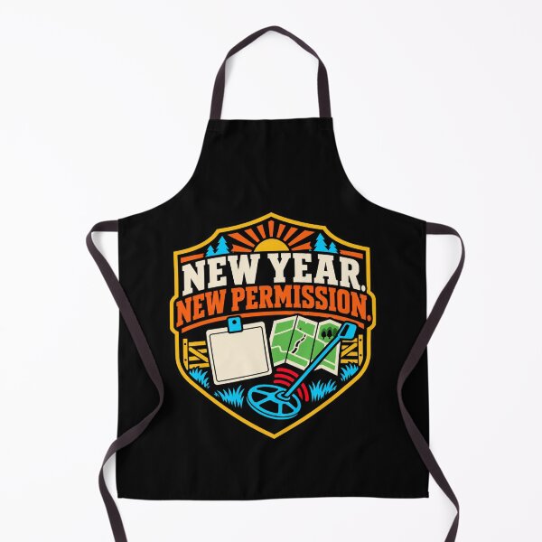 Item preview, New Year New Permission Metal Detecting Humor designed and sold by DreamLayerStudio.