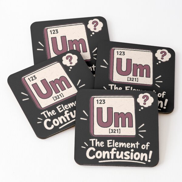 Item preview, Um, The Element Of Confusion Funny Chemistry Science designed and sold by gordonbwyashop.