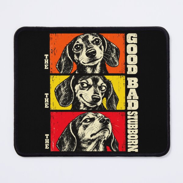 Item preview, Dachshund - The Good, The Bad, The Stubborn designed and sold by inkstyl.