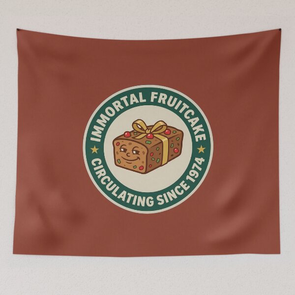 Item preview, Immortal Fruitcake Circulating Since 1974 Badge designed and sold by DripCultureLab.