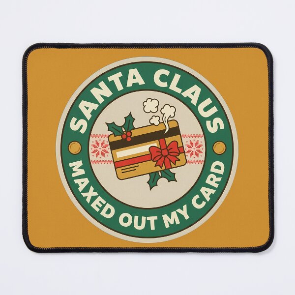 Item preview, Santa Claus Maxed Out My Card Badge designed and sold by DripCultureLab.