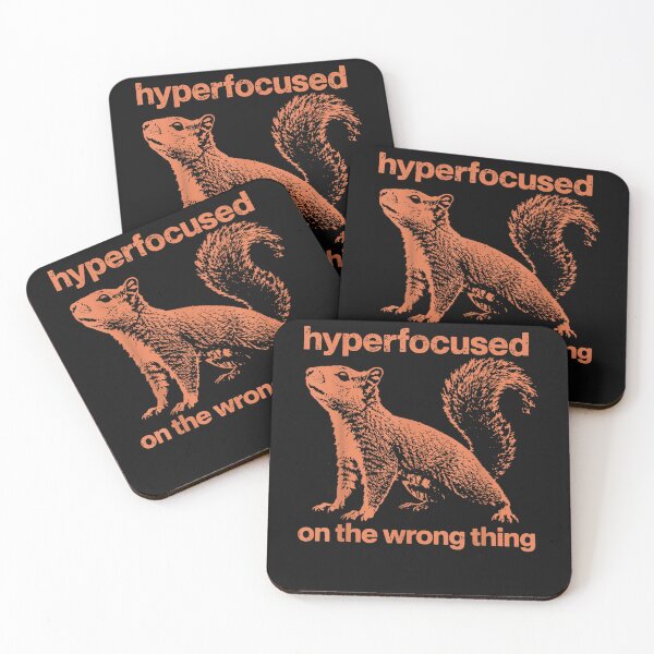Item preview, Hyperfocused On The Wrong Thing Funny Squirrel ADHD Humor designed and sold by leevekaArt.