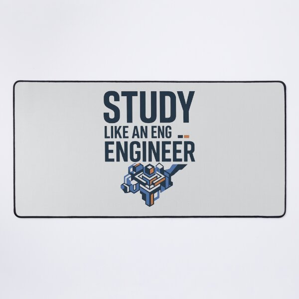 Item preview, Study Like an Engineer Engineering Student designed and sold by Amr Darwish Graphic designer.