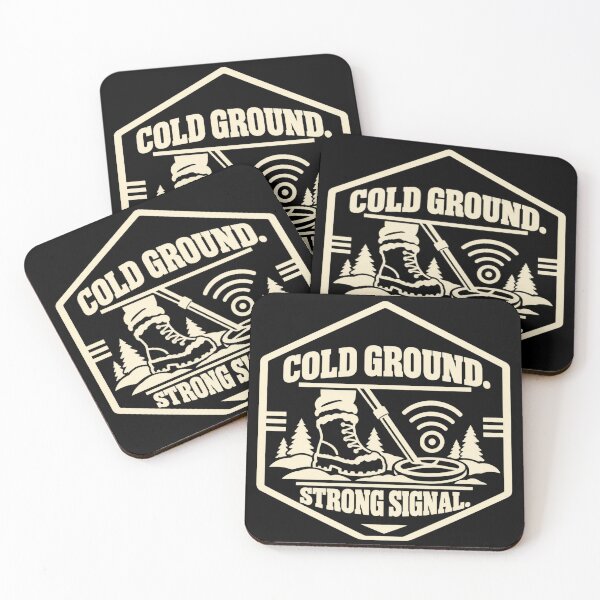 Item preview, Cold Ground Strong Signal Detectorist Humor designed and sold by DreamLayerStudio.