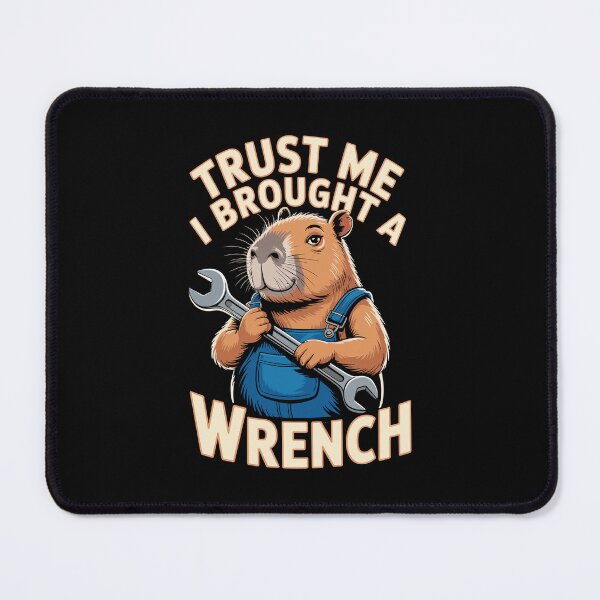 Item preview, TRUST ME I BROUGHT A WRENCH designed and sold by jkrphoto.