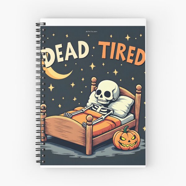 Item preview, Dead Tired designed and sold by MilaPrintify.
